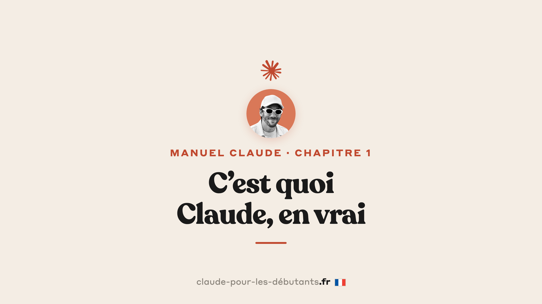 Comprendre Claude en 8 minutes : 3 modèles, 5 usages, 5 limites
