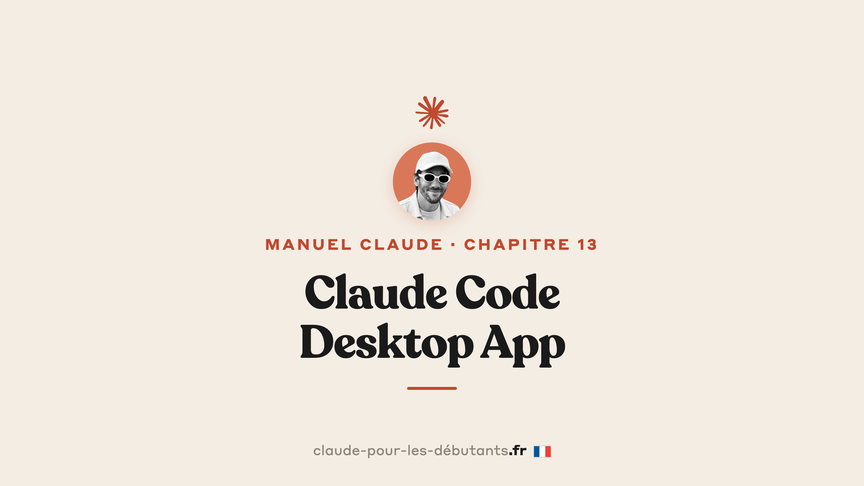 Claude Code dans l'app desktop en 8 minutes : 3 onglets Chat, Cowork, Code