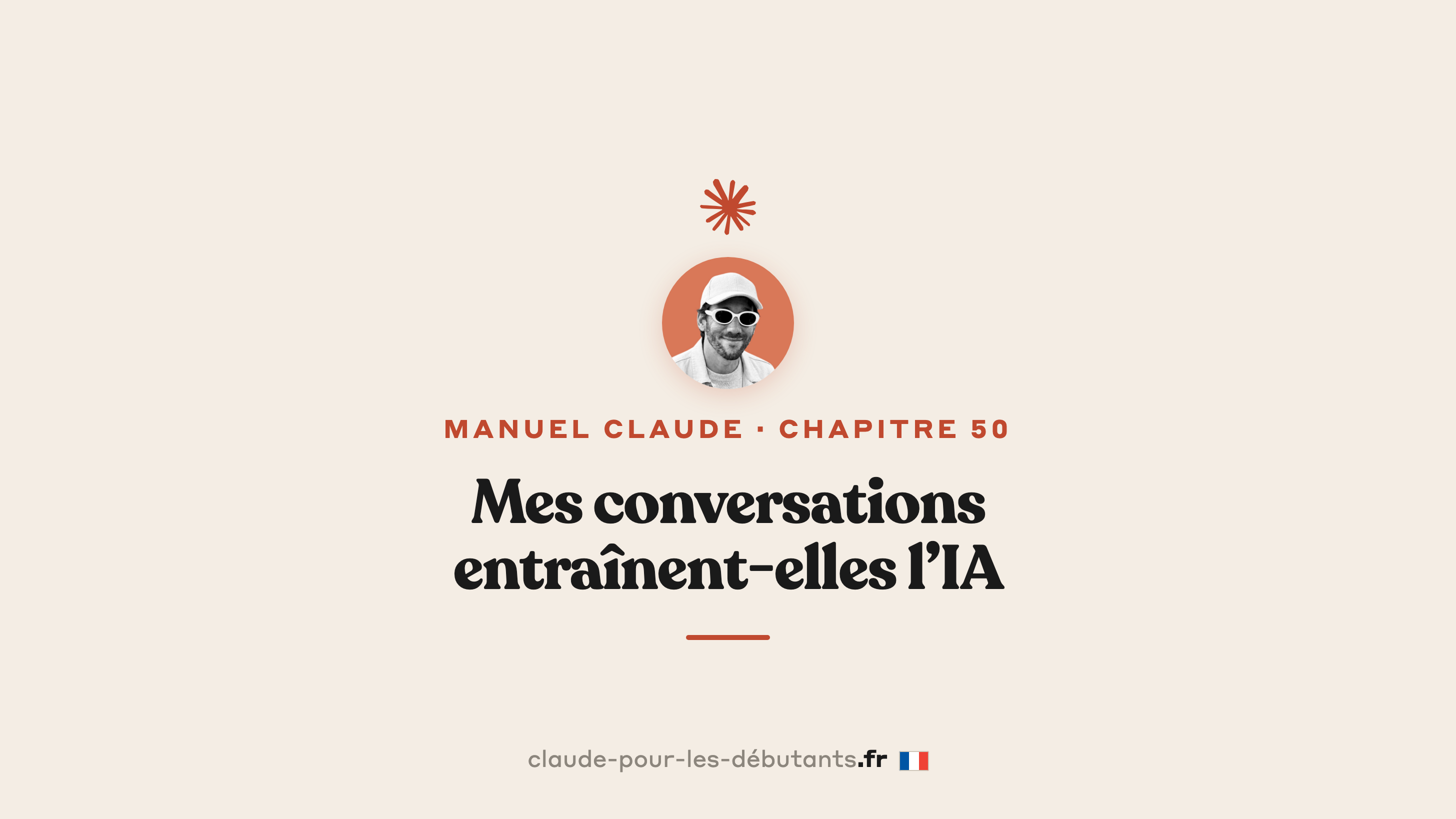 Mes conversations avec Claude entraînent-elles l'IA : la vérité claire en 8 minutes